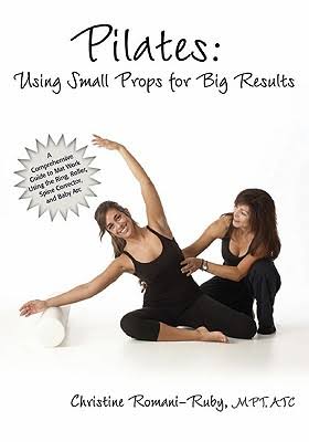 Pilates Using Small Props for Big Results Manual